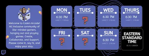 Stream Schedule for Cades Arcade on Twitch