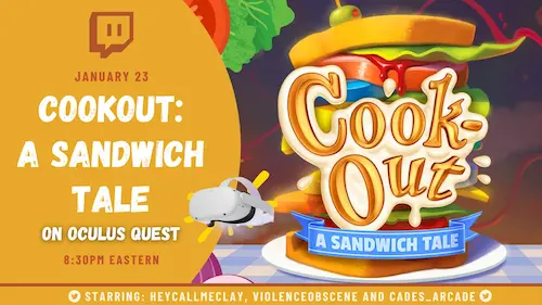 Advertisement for Heycallmeclay playing Cookout: A Sandwich Tale